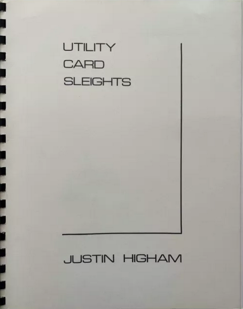 Utility Card Sleights by Justin Higham